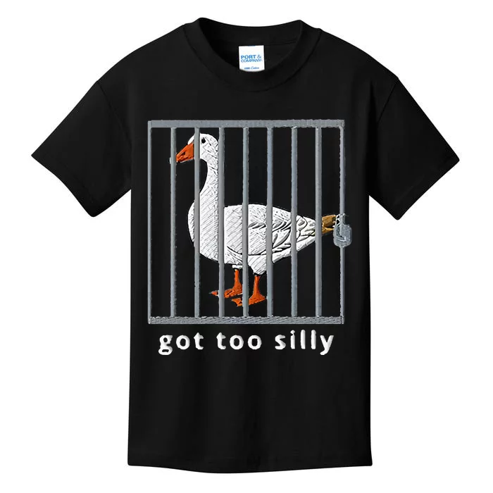 Got Too Silly Goose Kids T-Shirt