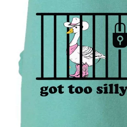 Got Too Silly Funny Silly Goose Lover Mugshot Doggie 3-End Fleece Hoodie