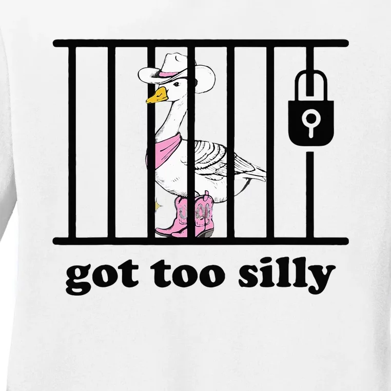 Got Too Silly Funny Silly Goose Lover Mugshot Ladies Long Sleeve Shirt