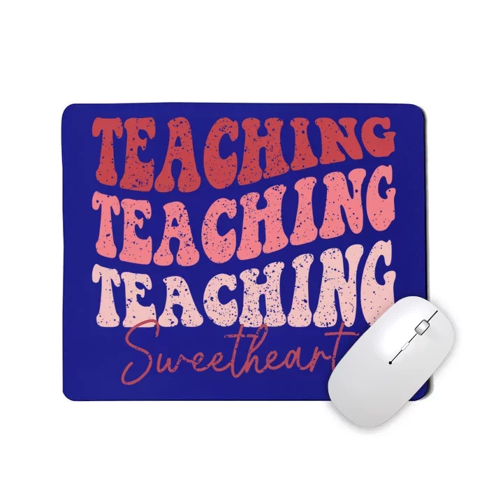 Groovy Teaching Sweethearts Teacher Valentine's Day Funny Cool Gift Mousepad