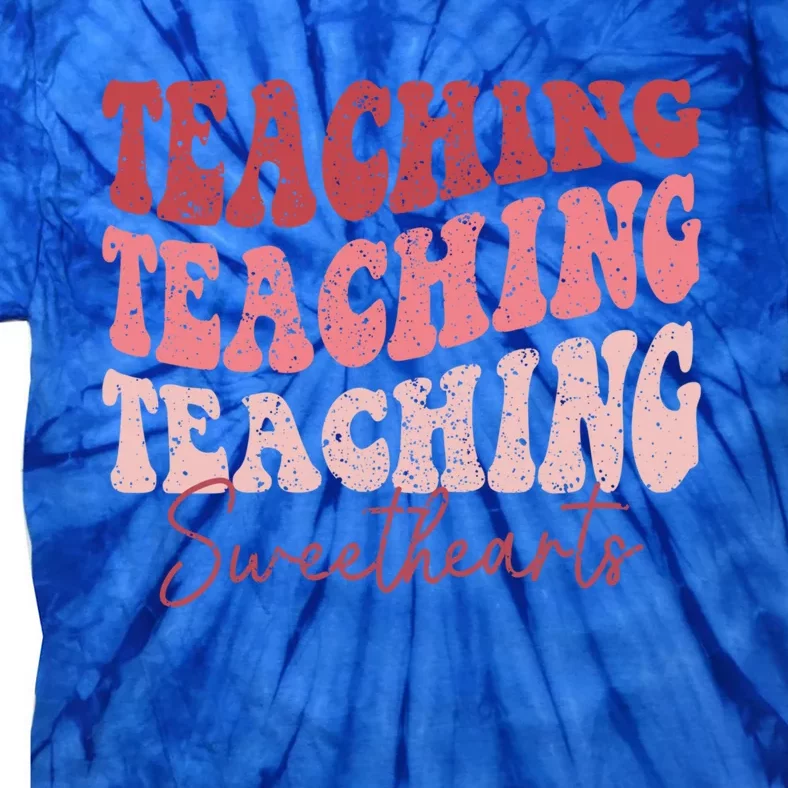 Groovy Teaching Sweethearts Teacher Valentine's Day Funny Cool Gift Tie-Dye T-Shirt