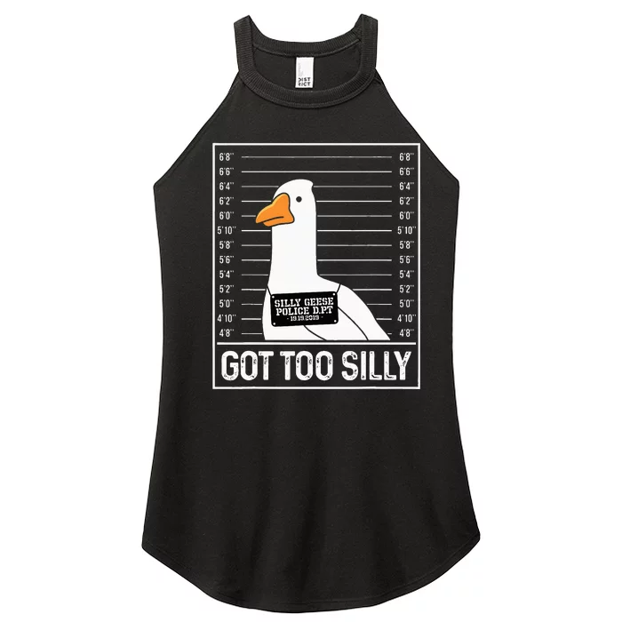 Got Too Silly Silly Goose Mugshot Goose Mugshot Women’s Perfect Tri Rocker Tank