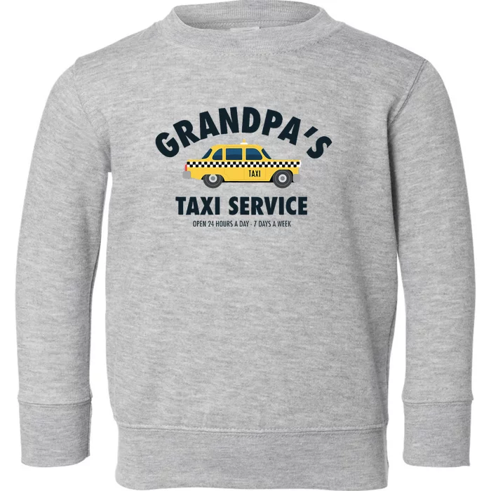 Grandpa's Taxi Service Funny Grandparent Gift Toddler Sweatshirt