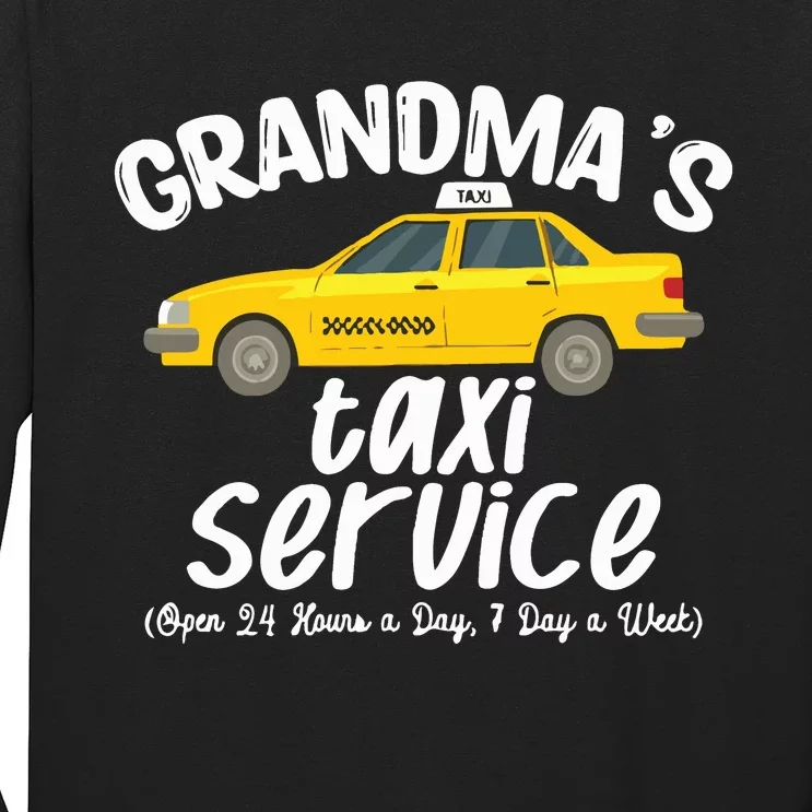 Grandmas Taxi Service Funny Grandparent Gift Long Sleeve Shirt