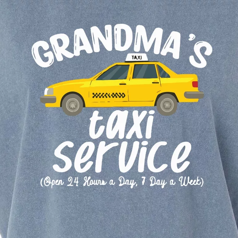 Grandmas Taxi Service Funny Grandparent Gift Garment-Dyed Women's Muscle Tee