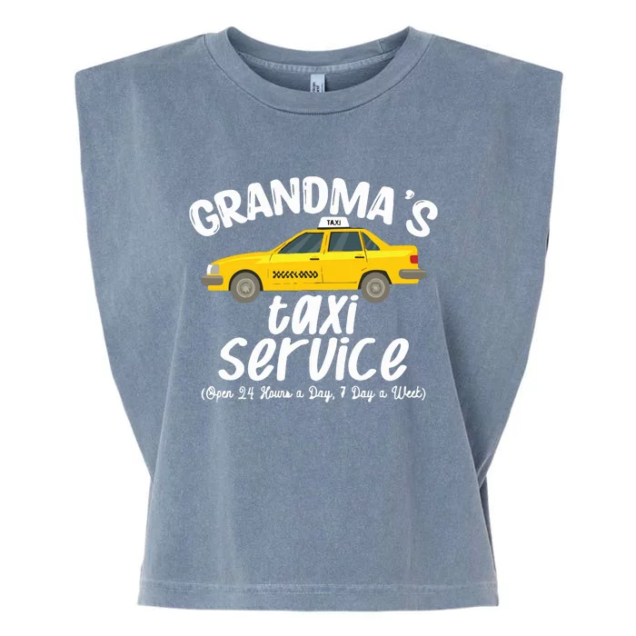 Grandmas Taxi Service Funny Grandparent Gift Garment-Dyed Women's Muscle Tee