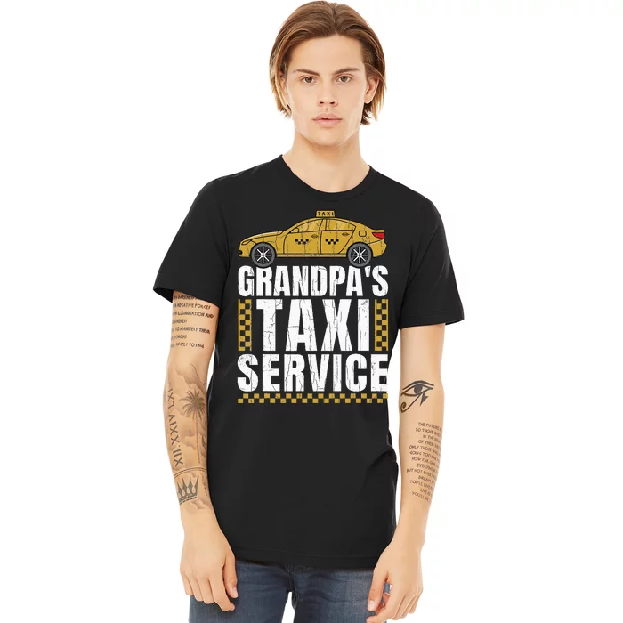 Grandpas Taxi Service Funny Taxi Driving Cab Lover Graphic Premium T-Shirt