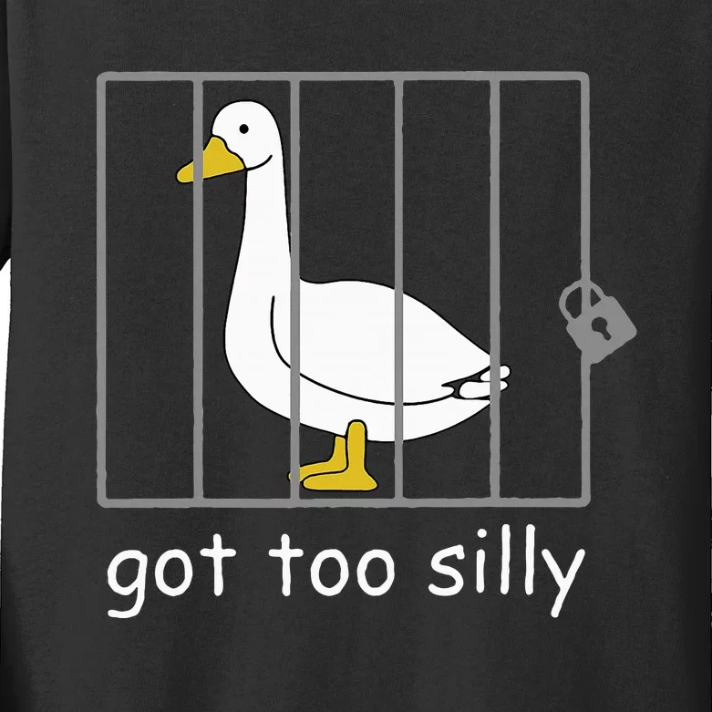 Got Too Silly Women Silly Goose Kids Long Sleeve Shirt