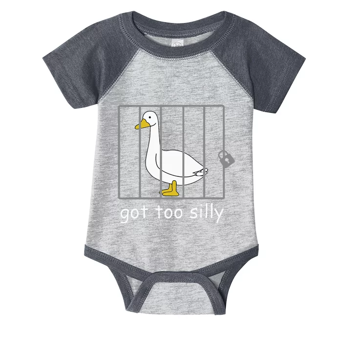 Got Too Silly Women Silly Goose Infant Baby Jersey Bodysuit