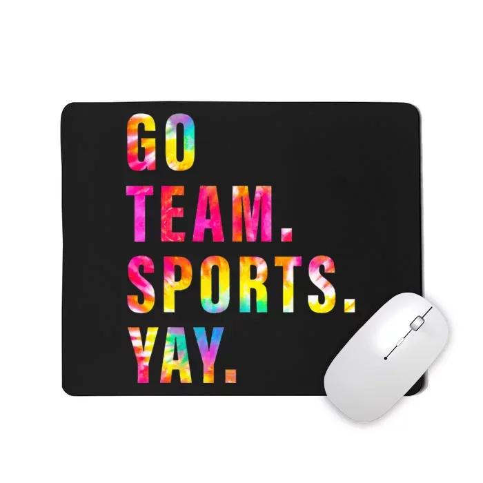 Go team Sports Yay Sports and Games Team Mousepad