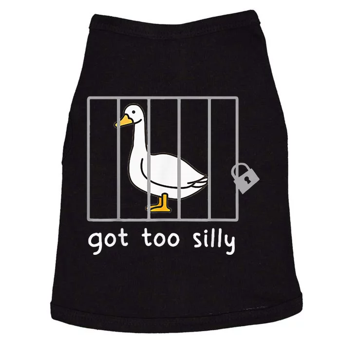 Got To Silly Funny Silly Goose In Jail Doggie Tank