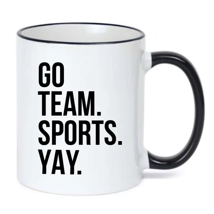 Go Team Sports Yay Design Funny Sarcastic Sports Black Color Changing Mug