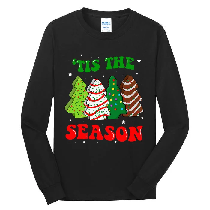 Groovy Tis' The Season Christmas Tree Cakes Debbie Tall Long Sleeve T-Shirt