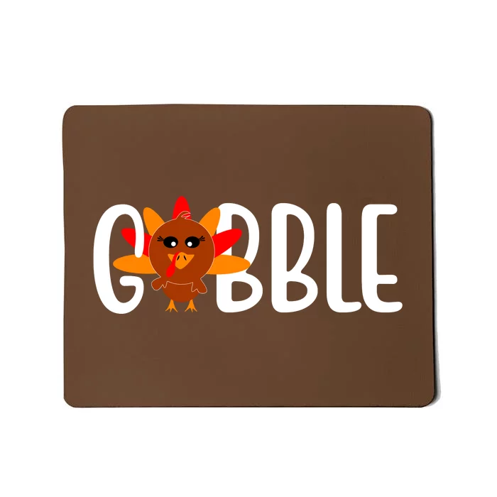 Gobble Turkey Thanksgiving Mousepad