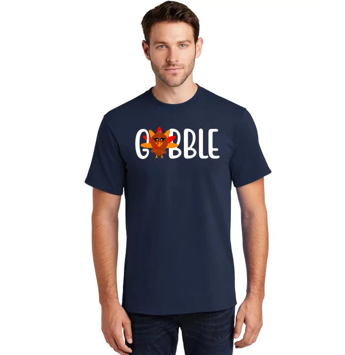 Gobble Turkey Thanksgiving Tall T-Shirt