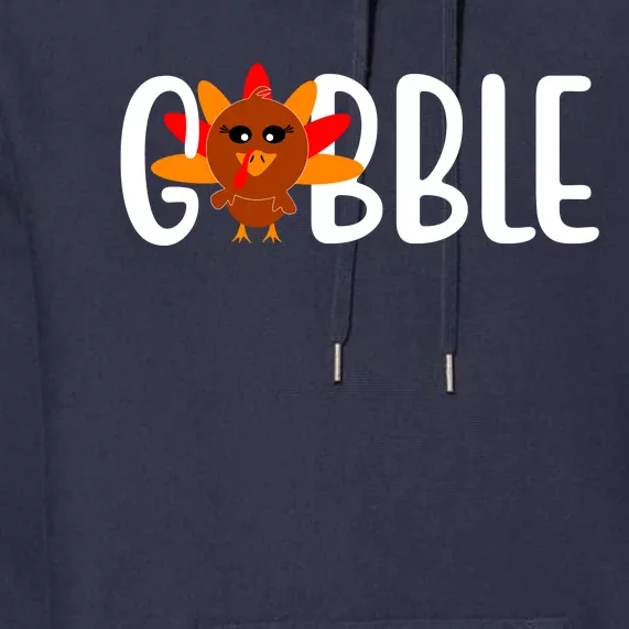 Gobble Turkey Thanksgiving Premium Hoodie