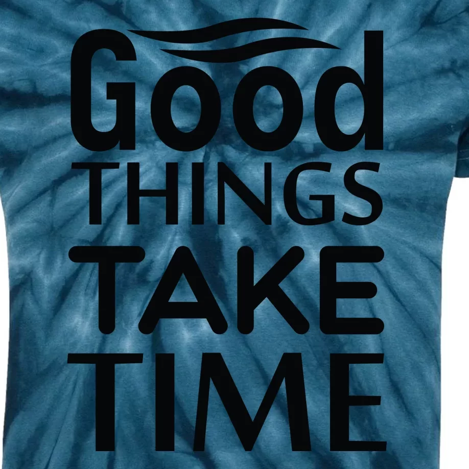 Good Things Take Time Kids Tie-Dye T-Shirt