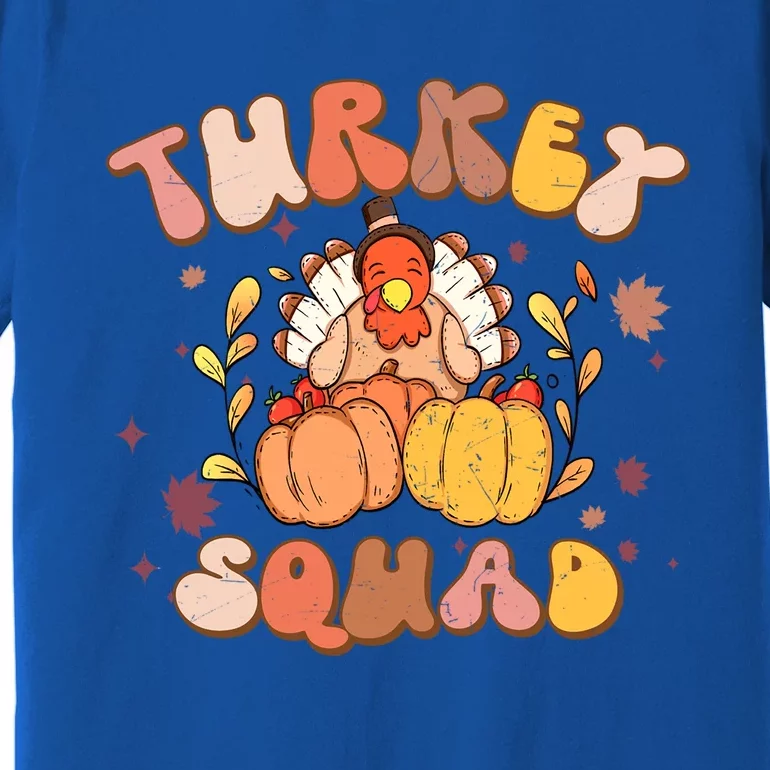 Groovy Thanksgiving Turkey Squad Retro Turkey Day Funny Gift Premium T-Shirt