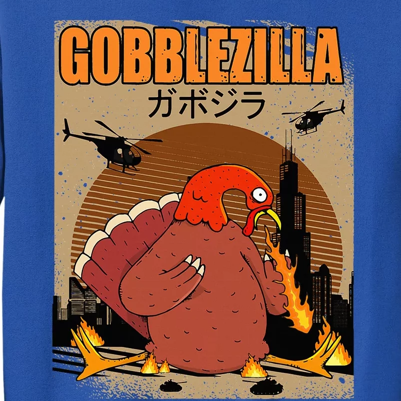 Gobblezilla Turkey Thanksgiving Tall Sweatshirt