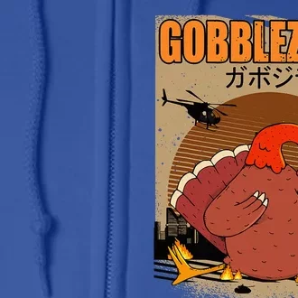 Gobblezilla Turkey Thanksgiving Full Zip Hoodie