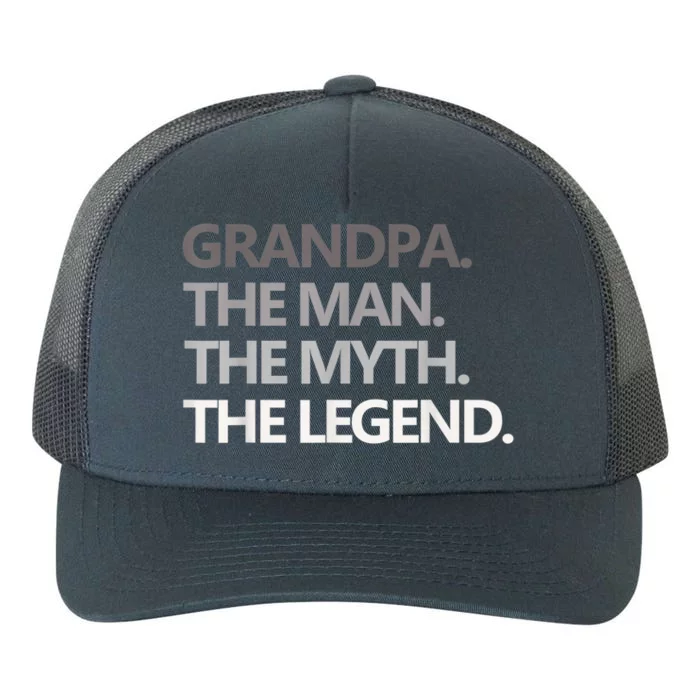 Grandpa The The Myth The Legend Fathers Day Gift Yupoong Adult 5-Panel Trucker Hat