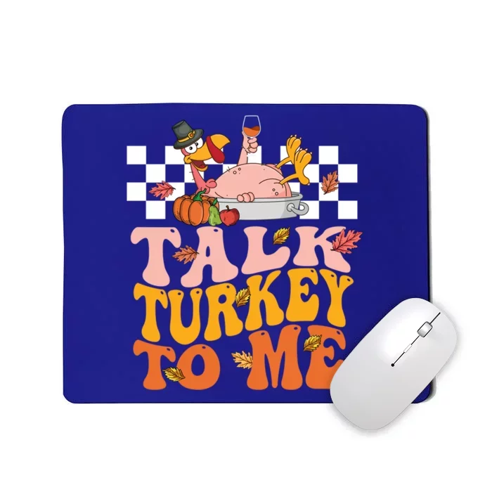 Groovy Talk Turkey To Me Autumn Fall Leaves Thanksgiving Gift Mousepad