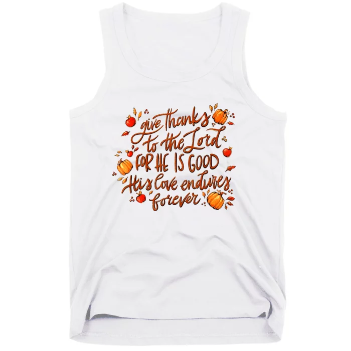 Give Thanks To The Lord For He Is Good Thanksgiving Jesus Tank Top