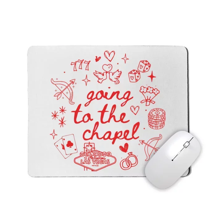 Going To The Chapel Las Vegas Theme Mousepad