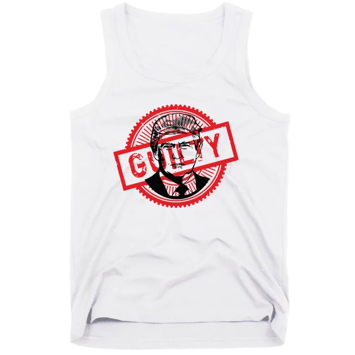 Guilty Trump Trump Found Guilty Tank Top