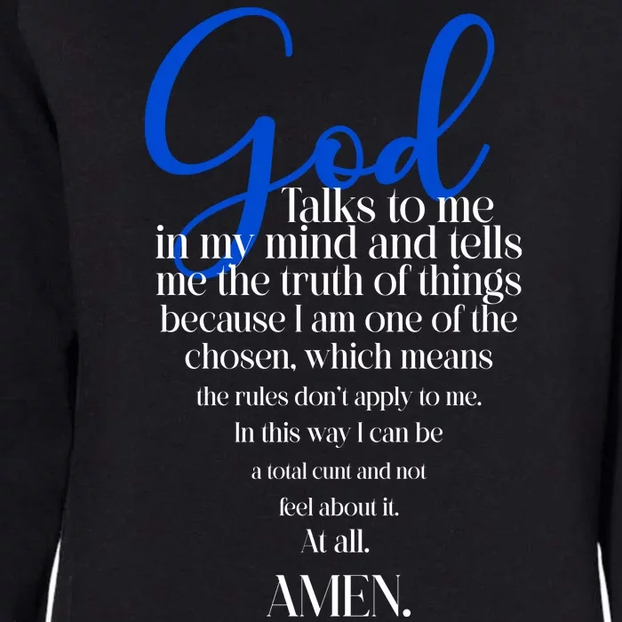 God Talks To Me Amen Funny Christian Womens California Wash Sweatshirt