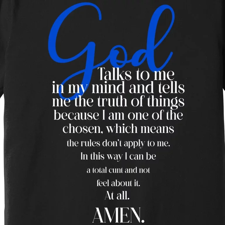 God Talks To Me Amen Funny Christian Premium T-Shirt