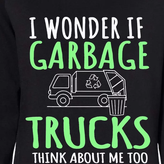 Garbage Truck Trash Collector Recycle Earth Day Womens California Wash Sweatshirt