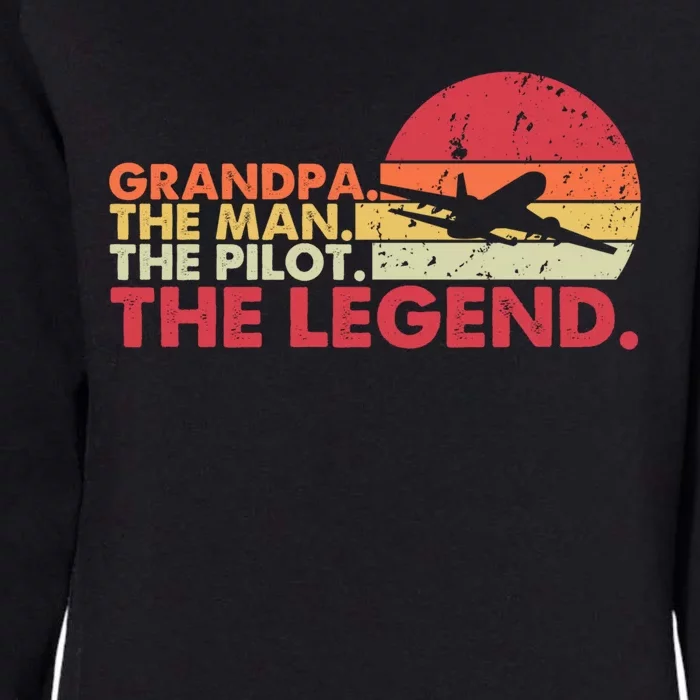 Grandpa The The Pilot The Legend Aviator Father Gift Womens California Wash Sweatshirt