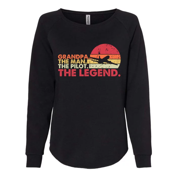 Grandpa The The Pilot The Legend Aviator Father Gift Womens California Wash Sweatshirt