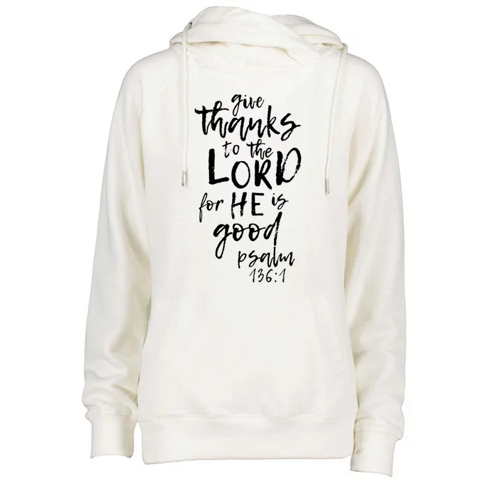 Give Thanks To The Lord Novelty Scripture Gift Womens Funnel Neck Pullover Hood