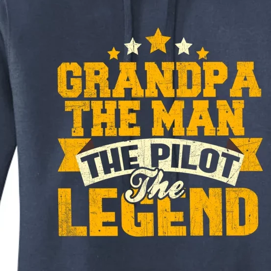 Grandpa The The Pilot The Legend Grandpa Meaningful Gift Gift Women's Pullover Hoodie