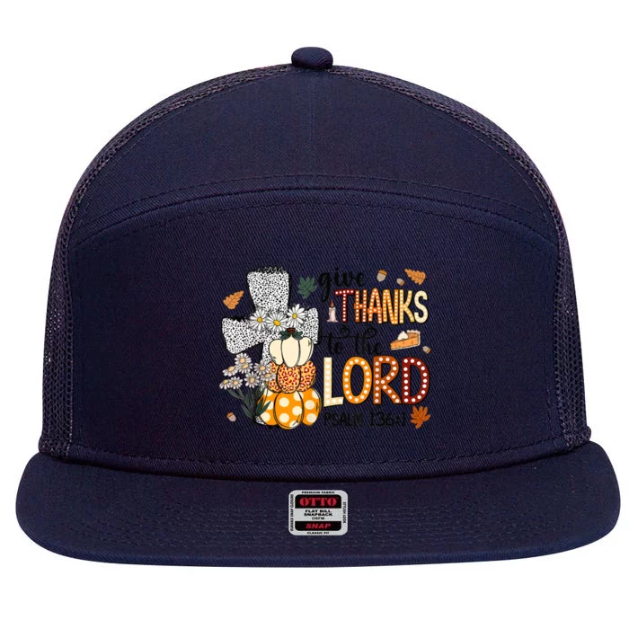 Give Thanks To The Lord Christian Fall 7 Panel Mesh Trucker Snapback Hat