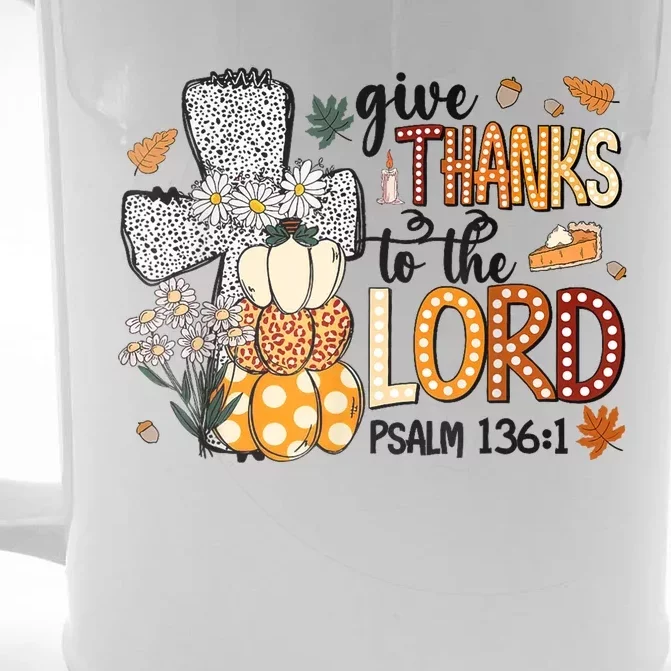 Give Thanks To The Lord Christian Fall Front & Back Beer Stein