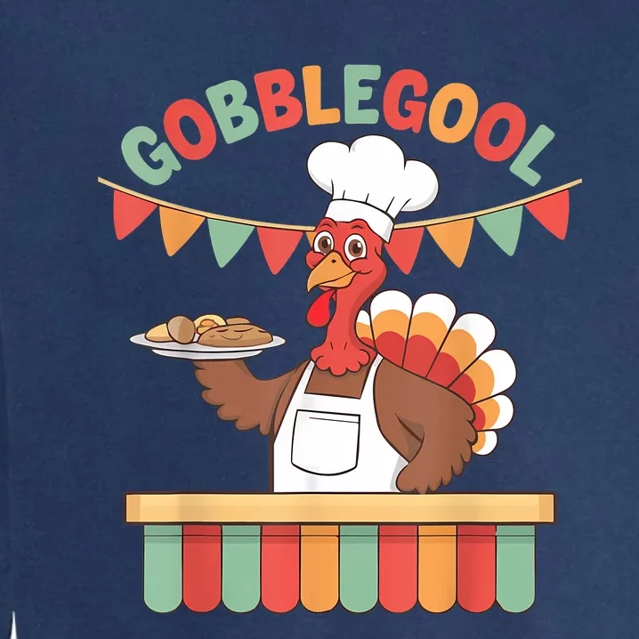 Gobblegool Turkey Thanksgiving Garment-Dyed Sweatshirt