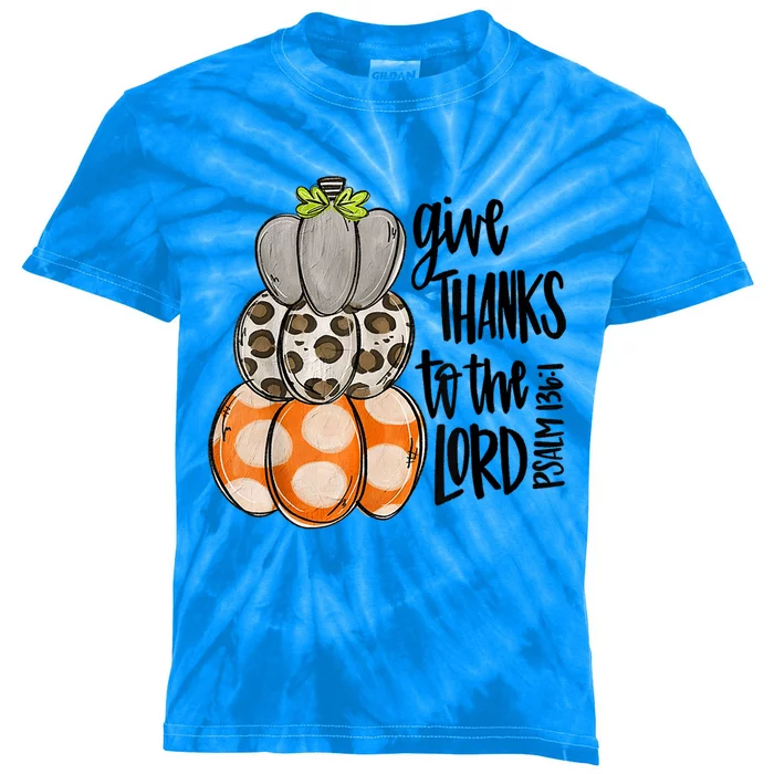 Give Thanks To The Lord Pumpkin Bible Thankful Christian Gift Kids Tie-Dye T-Shirt