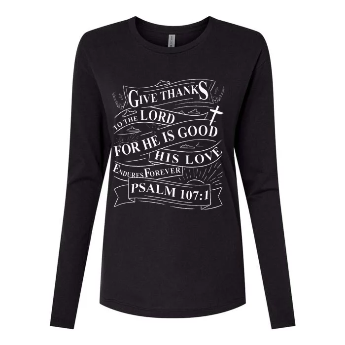 Give Thanks To The Lord Psalm 1071 Christian Bible Verse Womens Cotton Relaxed Long Sleeve T-Shirt