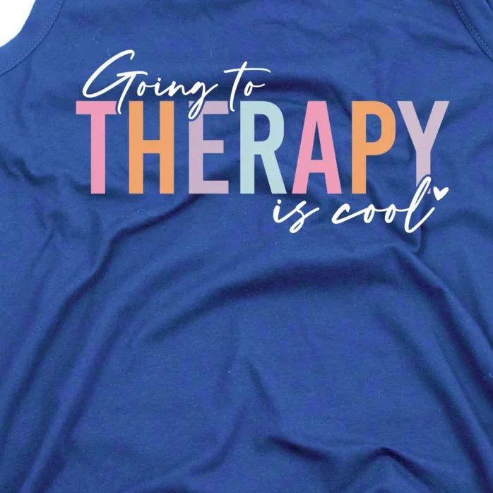 Going To Therapy Is Cool Tal Health Hu Brain Awareness Cute Gift Tank Top