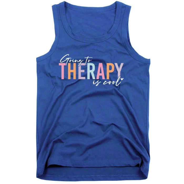 Going To Therapy Is Cool Tal Health Hu Brain Awareness Cute Gift Tank Top