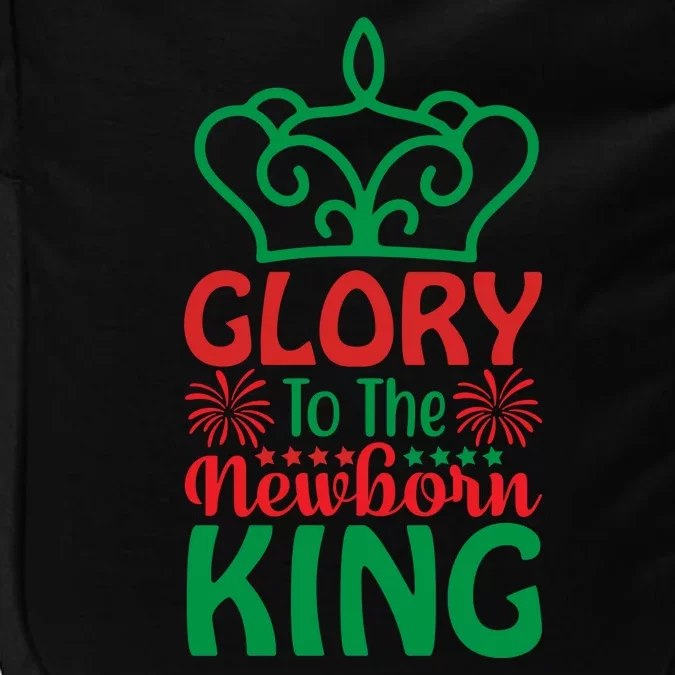 Glory To The Newborn King Impact Tech Backpack