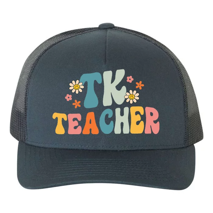 Groovy TK Teacher Transitional Kindergarten Back To School Yupoong Adult 5-Panel Trucker Hat