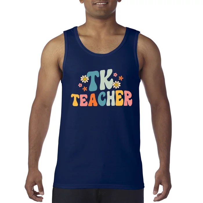 Groovy TK Teacher Transitional Kindergarten Back To School Tank Top