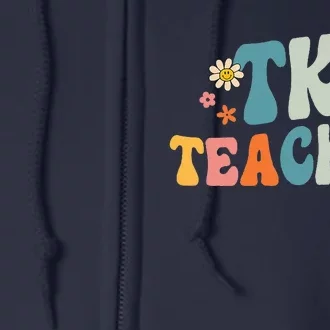 Groovy TK Teacher Transitional Kindergarten Back To School Full Zip Hoodie