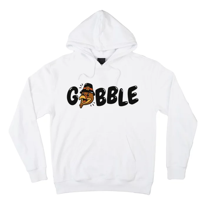 Gobble Turkey Thanksgiving Holiday Cute Hoodie