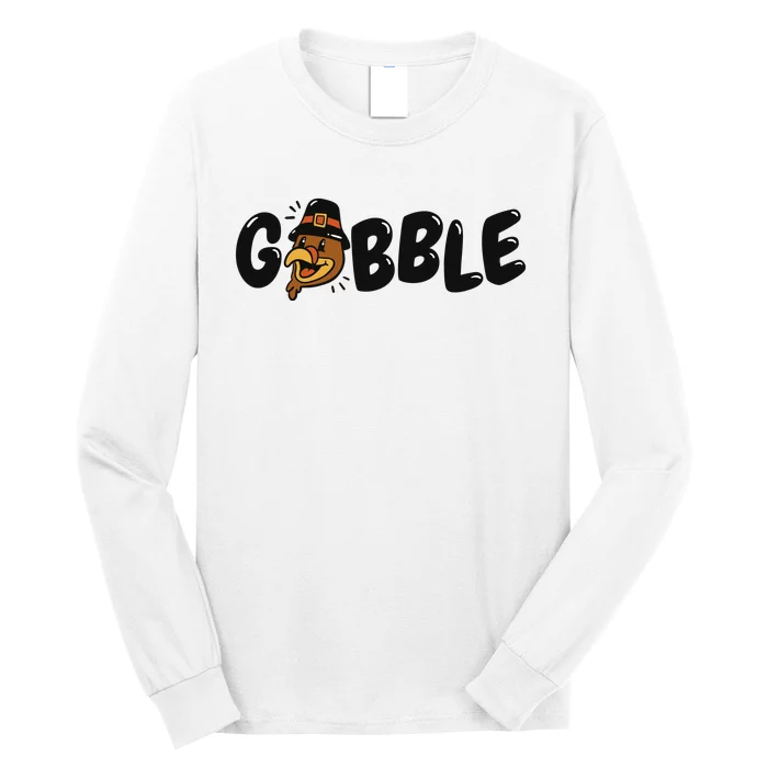 Gobble Turkey Thanksgiving Holiday Cute Long Sleeve Shirt