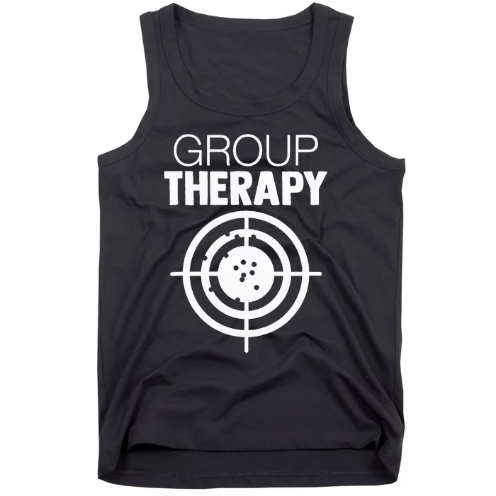 Group Therapy Target Practice Shooting Range Humor Gun Lover Tank Top